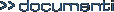 >> documenti