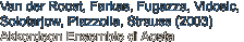 Van der Roost, Farkas, Fugazza,