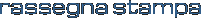 rassegna stampa